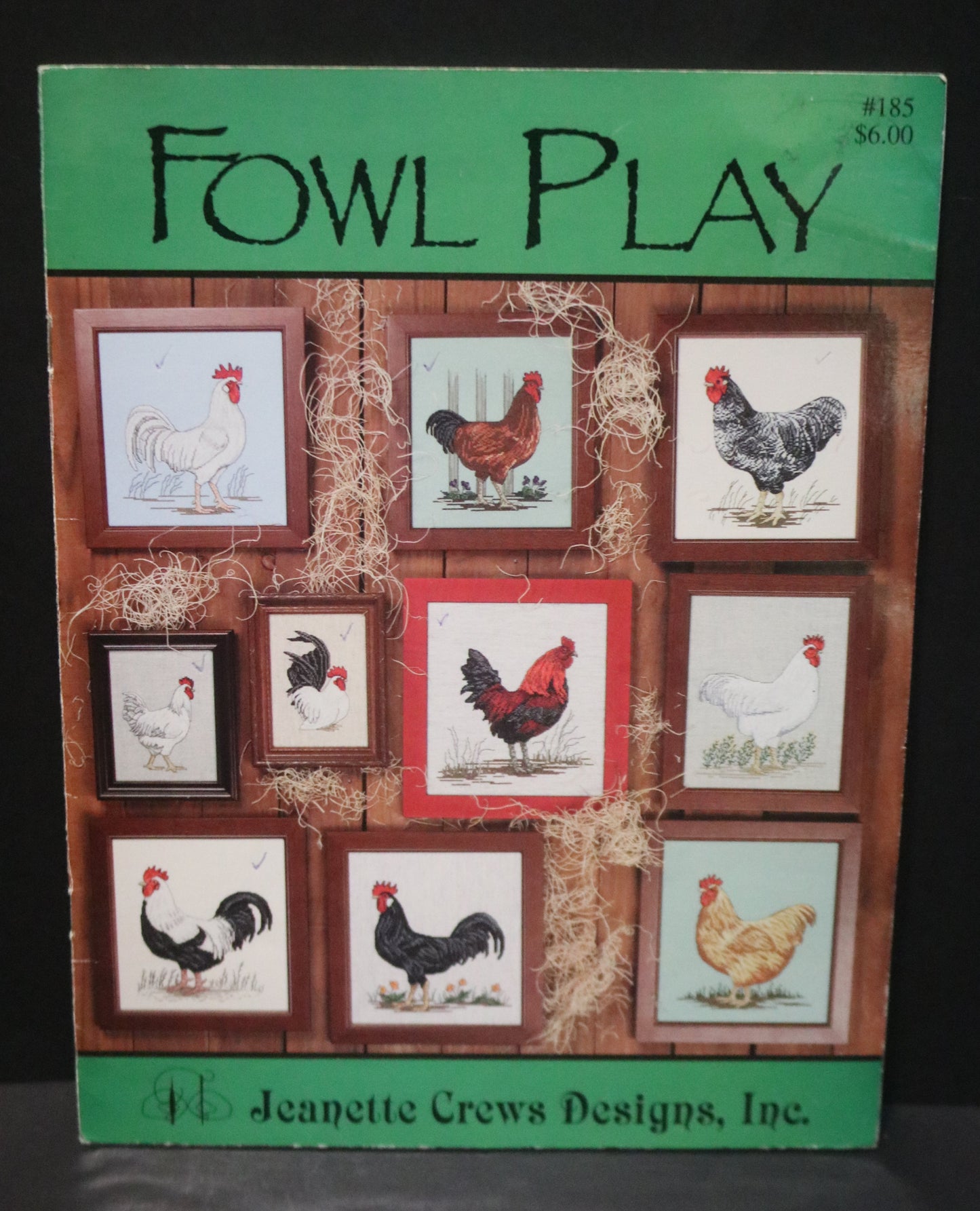 Jeanette Crews Fowl Play Counted Cross Stitch Booklet - Rooster Cross Stitch Pattern